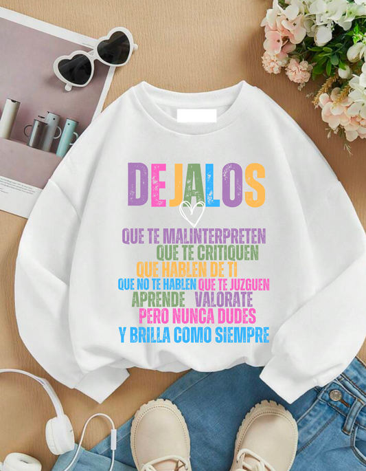 Dejalos Crew Neck Sweatshirt